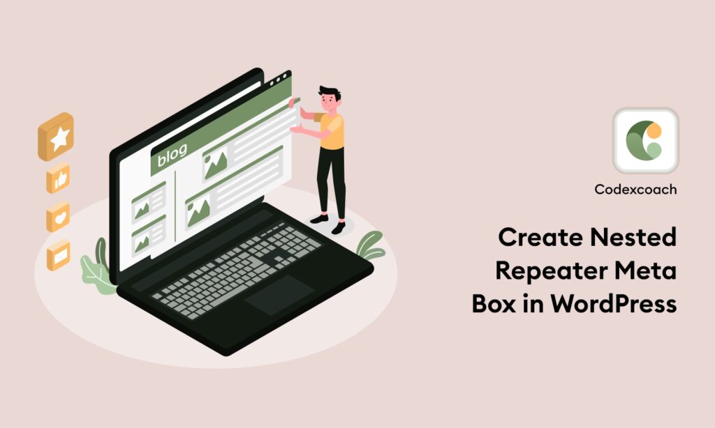 Create Nested Repeater Meta Box In WordPress CodexCoach