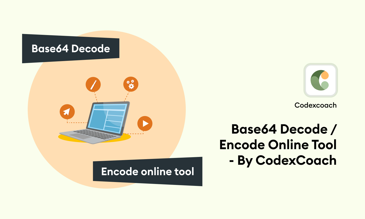 Base64 Decode Encode Online Tool - By CodexCoach