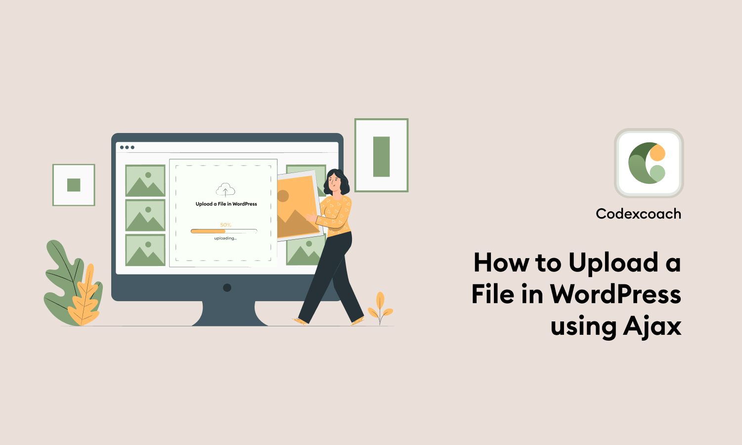 How to Upload a File in WordPress using Ajax