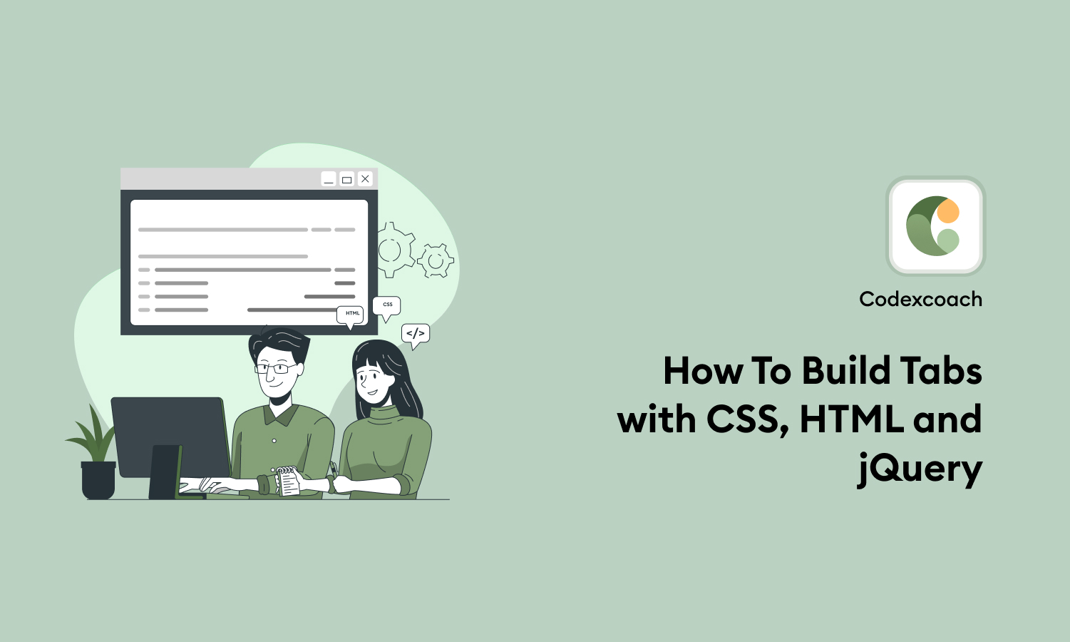 How To Build Tabs with CSS, HTML and jQuery