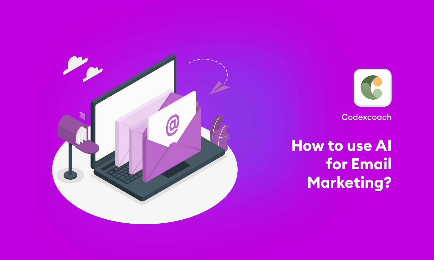 How to use AI for Email Marketing?