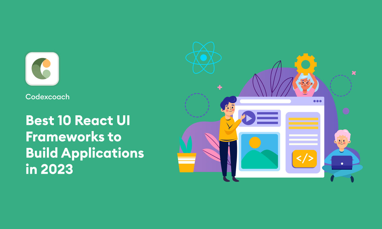 Best 10 React UI Framework to Build Applications in 2023