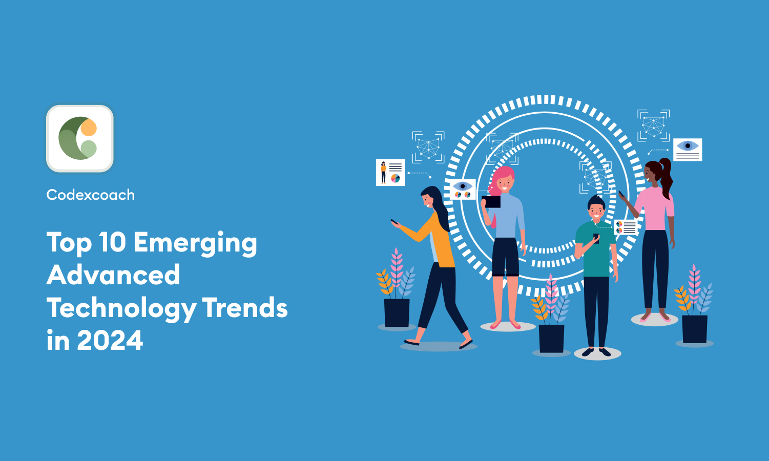 Top 10 Emerging Advanced Technology Trends in 2024