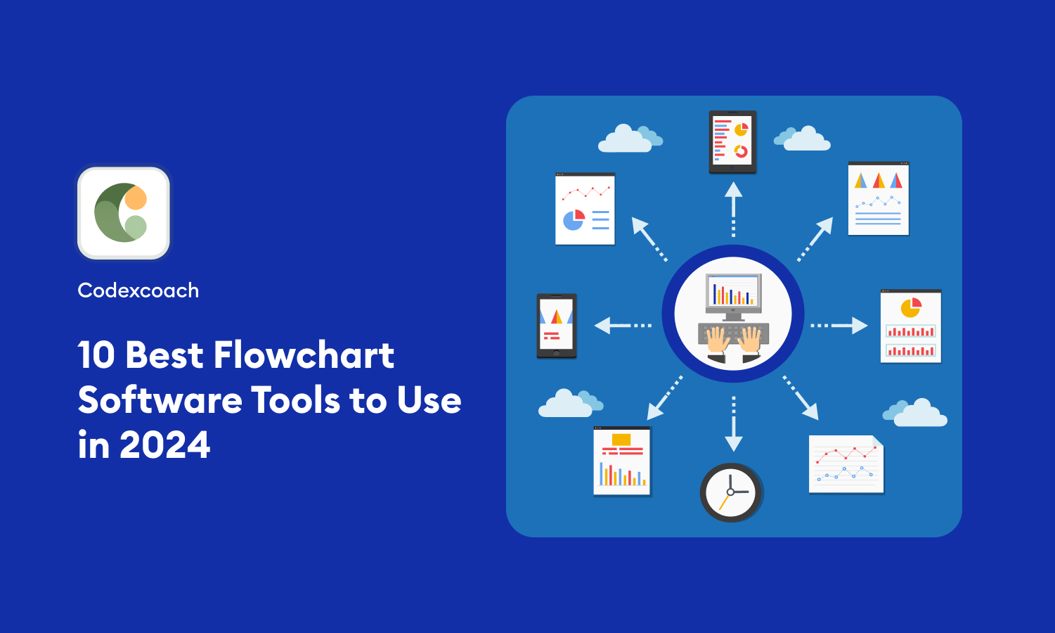10 Best Flowchart Software Tools to Use in 2024
