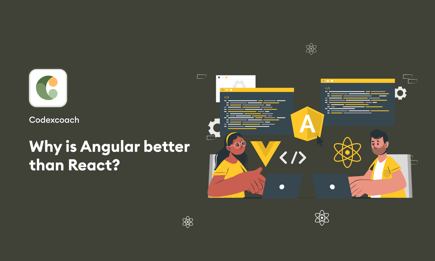 Why is Angular better than React